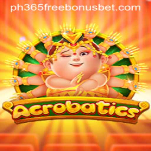Mastering Acrobatics: A Thrilling Game Experience with PH365 Free Bonus