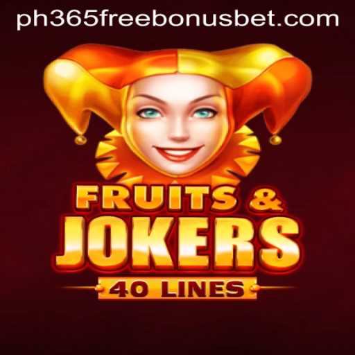 Exploring the Thrilling World of FruitsAndJokers40 and Unraveling the 'ph365 Free Bonus'