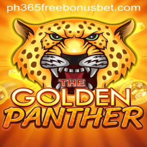 Explore the Thrilling World of GOLDENPANTHER: An Adventure Packed Game with Exciting PH365 Free Bonus