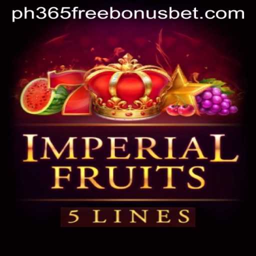 Discover the Exciting World of ImperialFruits5 and Unlock the PH365 Free Bonus