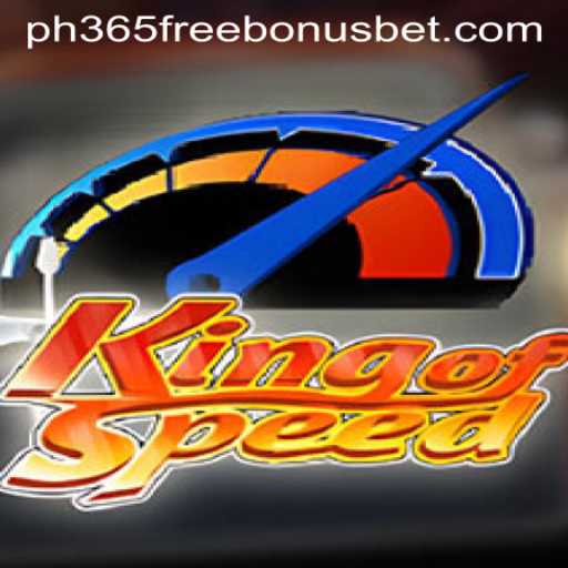 KingofSpeed: The Thrilling Racing Game Offering a Unique Experience with ph365 Free Bonus