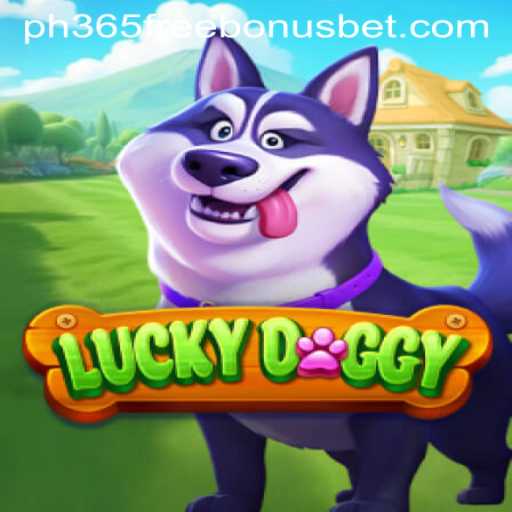 Exploring the Exciting World of LuckyDoggy with PH365 Free Bonus