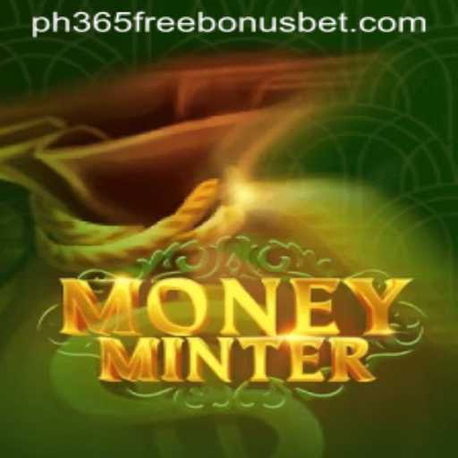 Unveiling MoneyMinter: The Thrilling Realm of Virtual Wealth and the PH365 Free Bonus