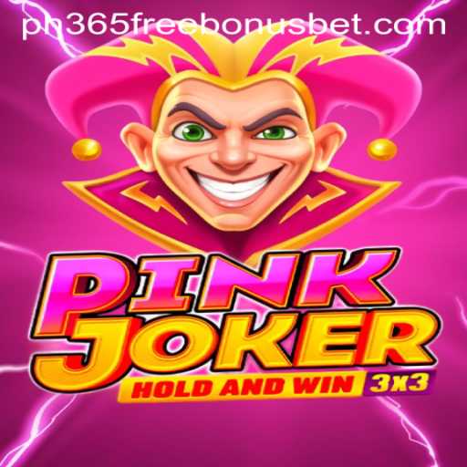 Discover the Excitement of Pinkjoker and Unlock PH365 Free Bonus