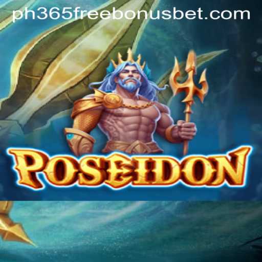 Unveiling the Mysteries of Poseidon: Dive into the Adventure with PH365 Free Bonus
