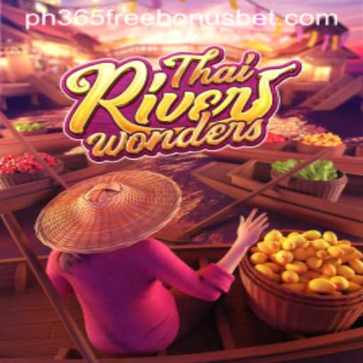 Explore the Excitement of ThaiRiverWonders and Uncover the World of ph365 Free Bonus